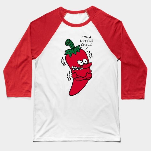 I'm a Little Chili Baseball T-Shirt by DavesTees